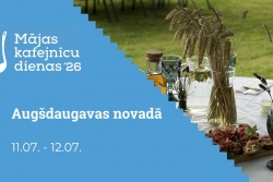 Mājas kafejnīcu dienas Augšdaugavas novadā Augšdaugavas novada Tūrisma nodaļa